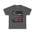 T-Shirt — "God Would've Blocked It But I Blocked It First" Graphic Tee