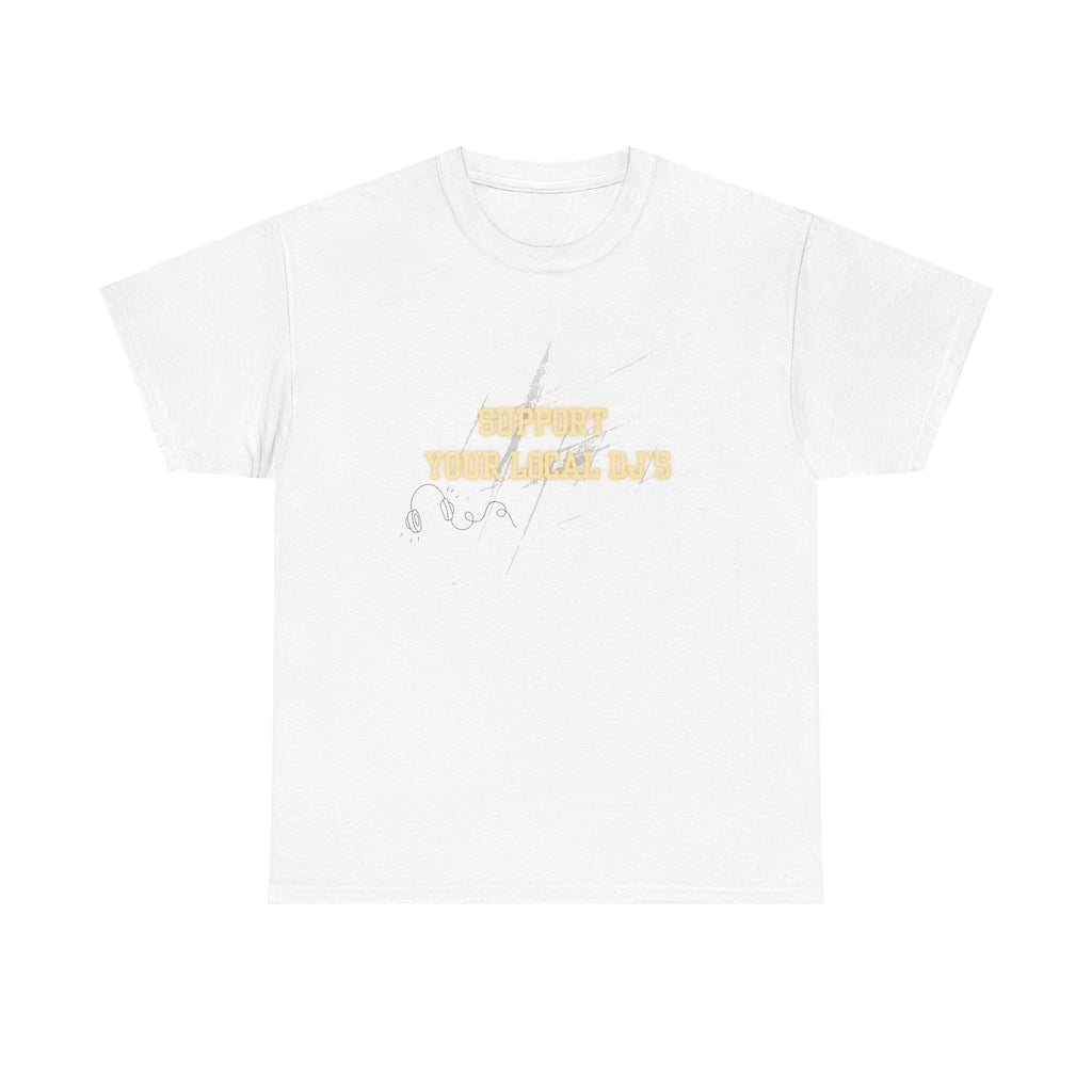 Support Your Local Dj's' White Tee — Vintage Script Cotton T-Shirt