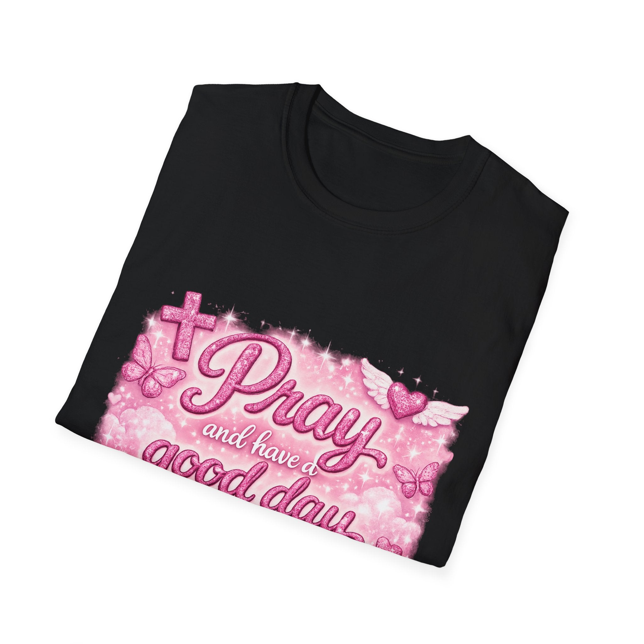 Pray and Have a Good Day T-Shirt — Pink Christian Faith Graphic Tee
