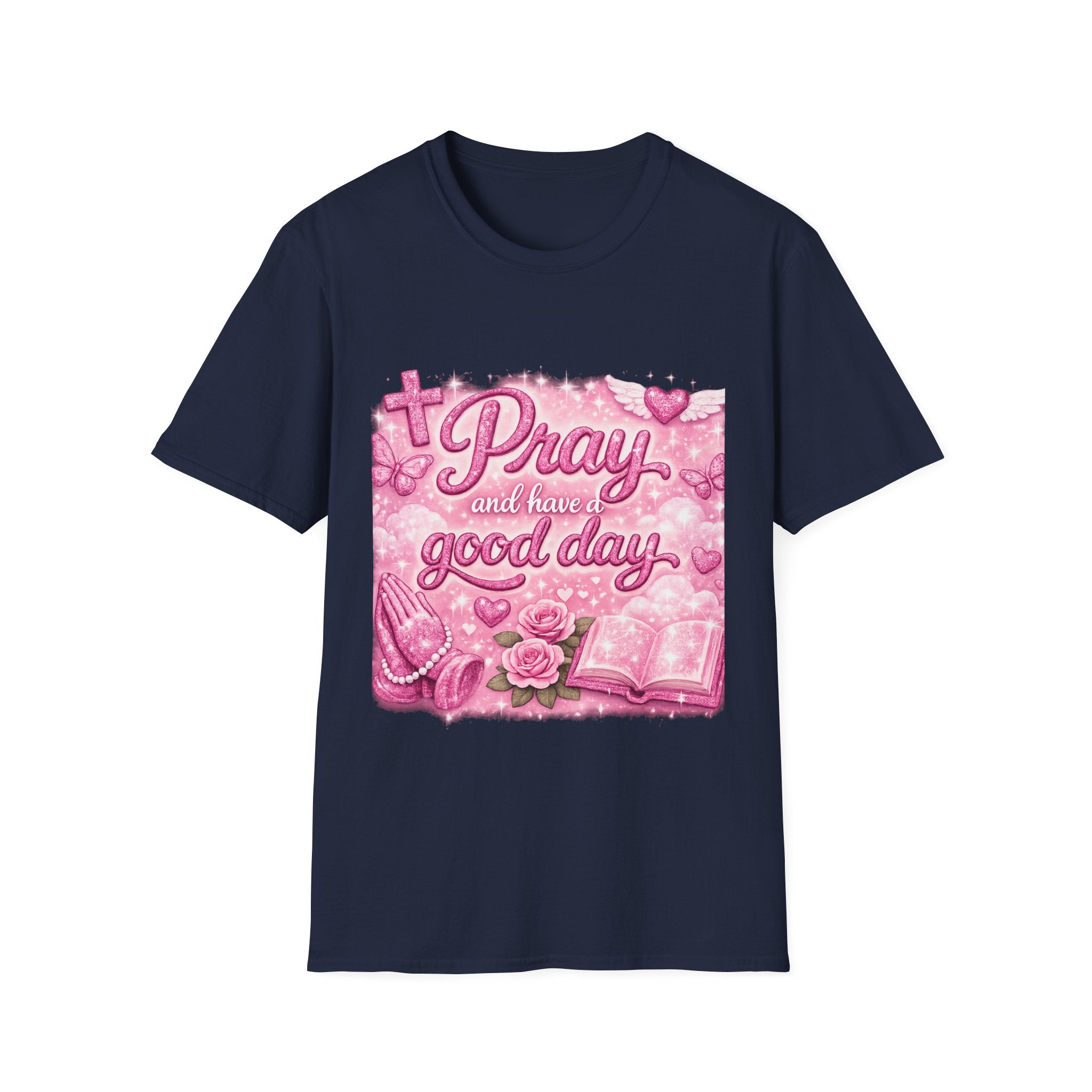Pray and Have a Good Day T-Shirt — Pink Christian Faith Graphic Tee