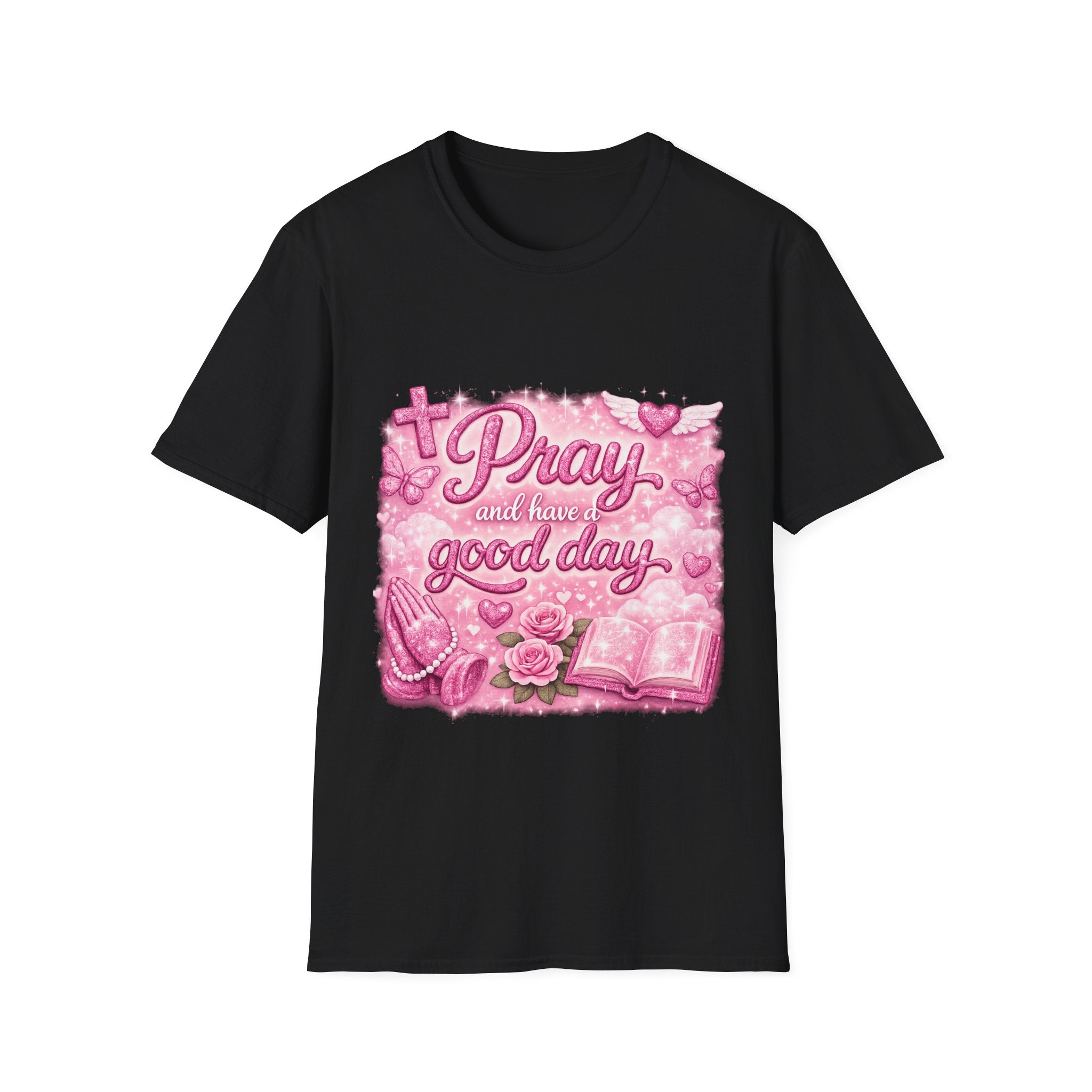 Pray and Have a Good Day T-Shirt — Pink Christian Faith Graphic Tee
