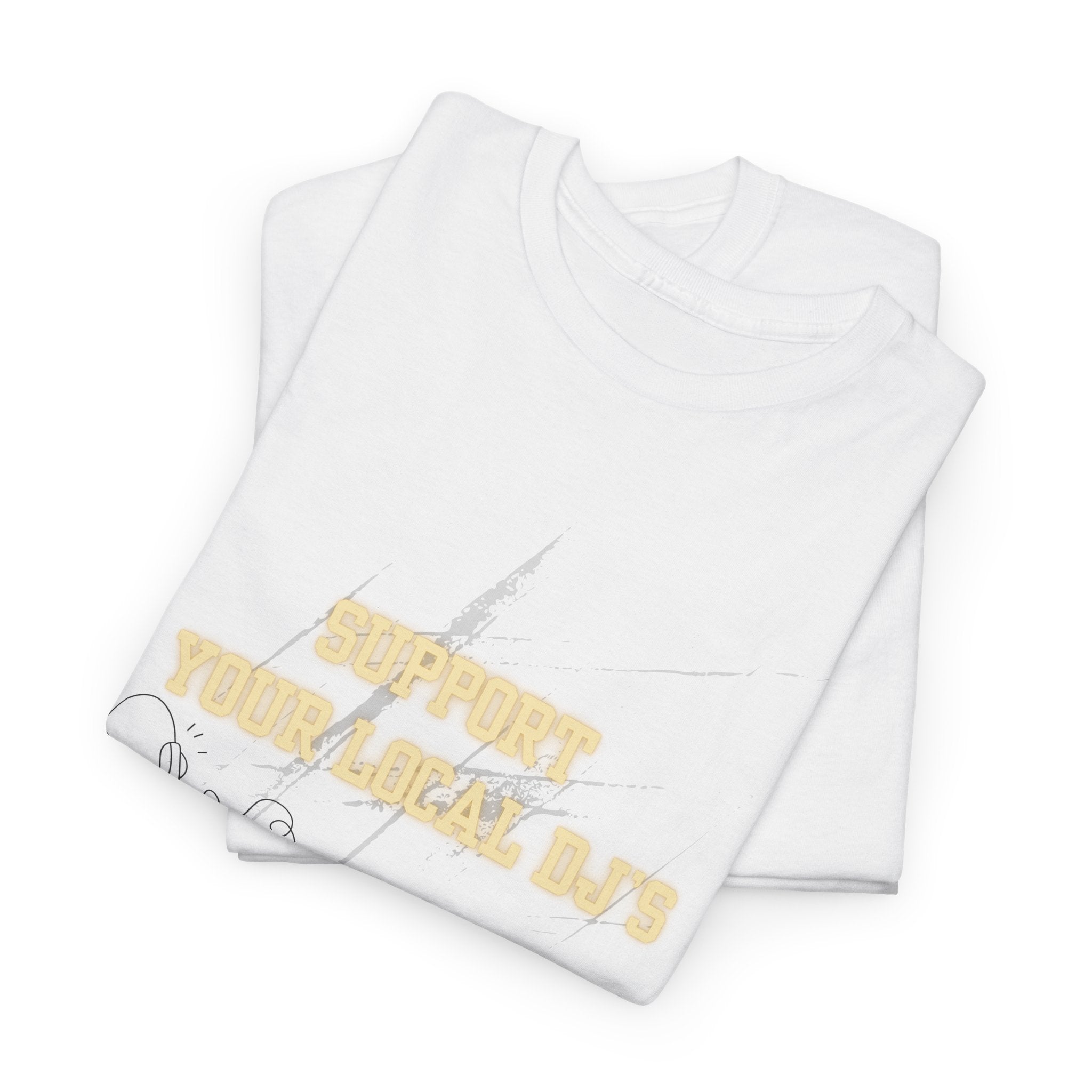 Support Your Local Dj's' White Tee — Vintage Script Cotton T-Shirt