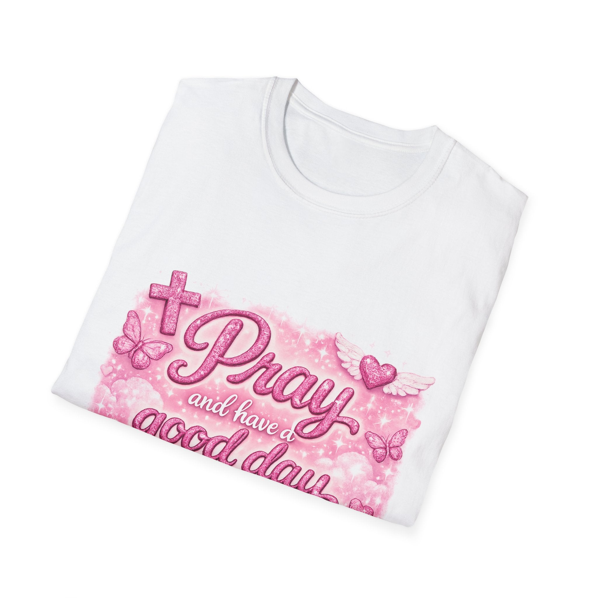 Pray and Have a Good Day T-Shirt — Pink Christian Faith Graphic Tee